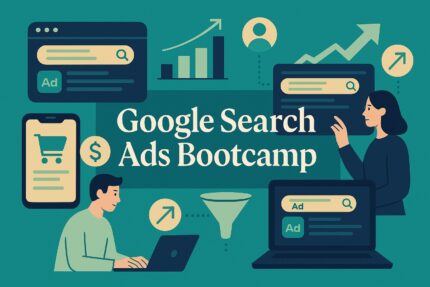 Google Search Ads Bootcamp